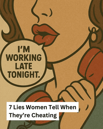 7 Things Cheating Women Say When Confronted